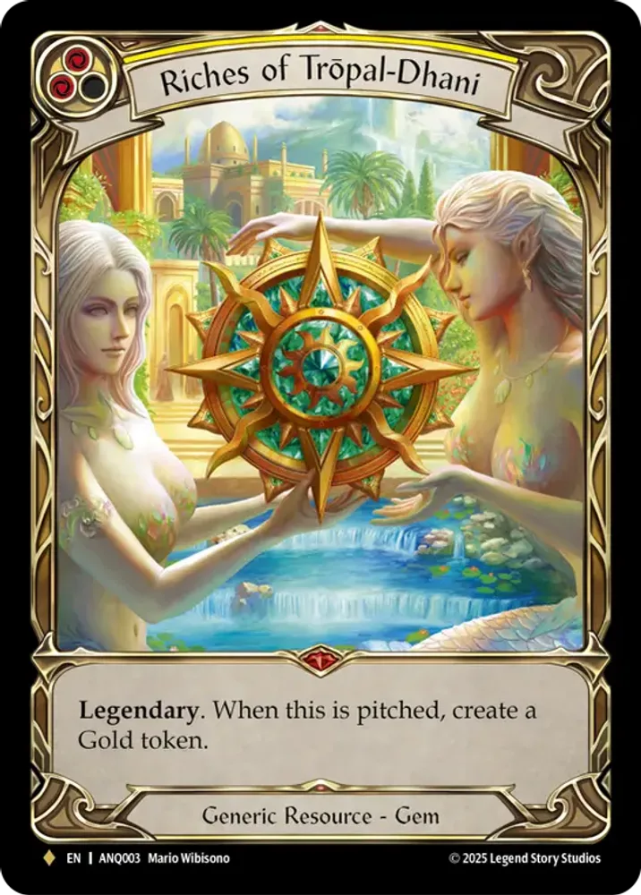 Riches of Trōpal-Dhani