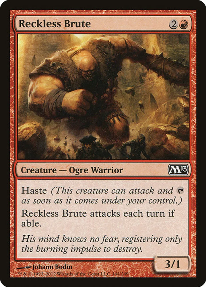 Reckless Brute