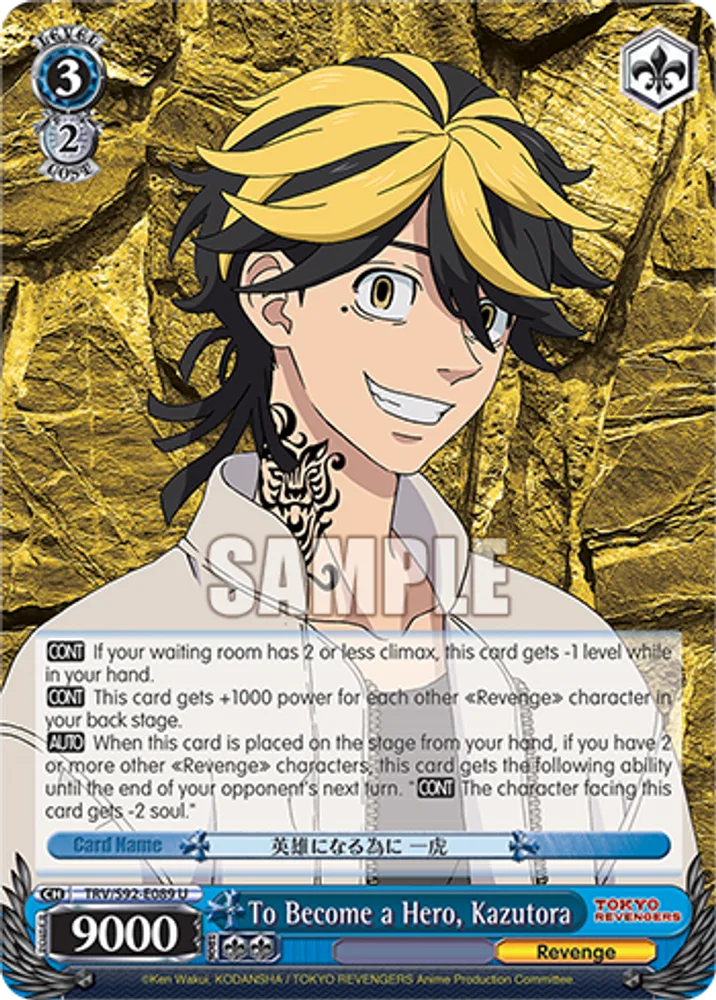 To Become a Hero, Kazutora