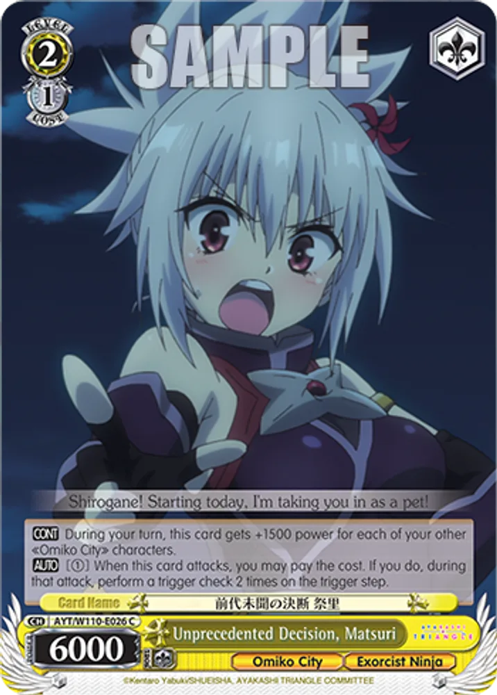 Unprecedented Decision, Matsuri